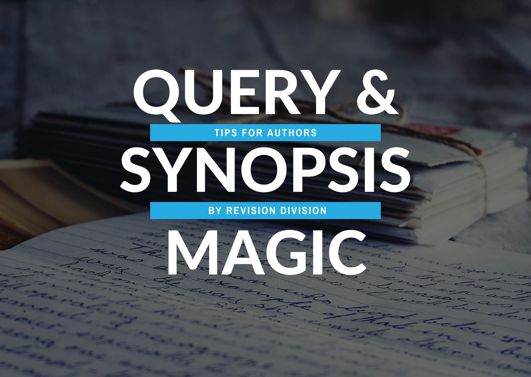 DON’T PANIC: A QUERYING AUTHOR’S GUIDE TO QUERY MATERIALS