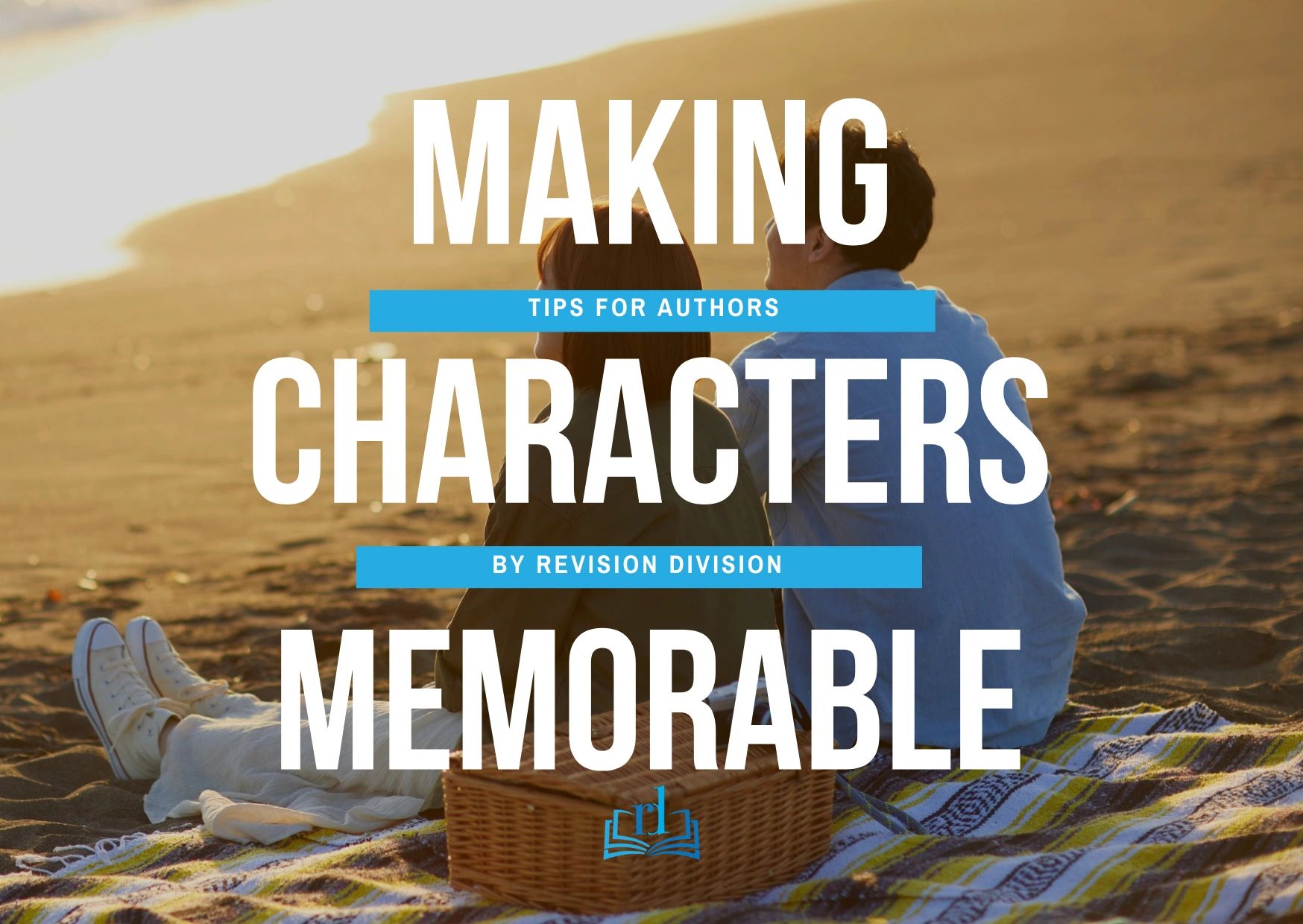 Rememberable Characters How to Make Romance Novel Characters Memorable