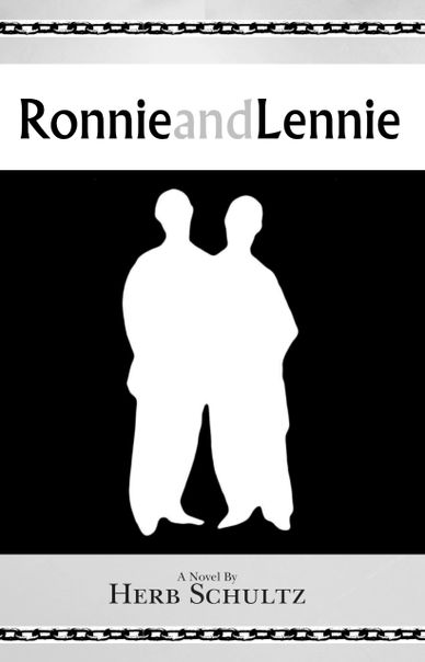 Book cover of "Ronnie and Lennie" by Herb Schultz with silhouette of two men.
