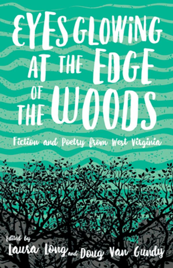 Book cover titled 'Eyes Glowing at the Edge of the Woods'.