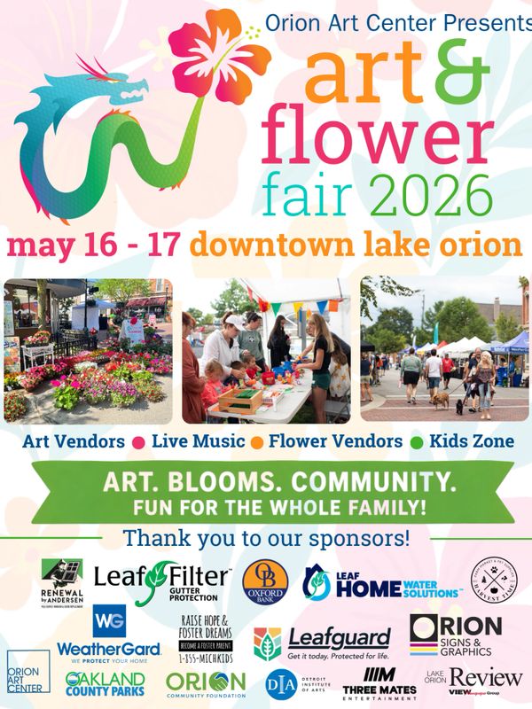 Art & Flower Fair 2026 Downtown Lake Orion. Art, Flower, Music, Kids Zone
