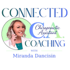 Chiropractic Assistant Life Coaching, Training and Hiring  