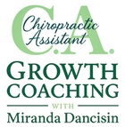 Chiropractic Assistant Life Coaching, Training and Hiring  