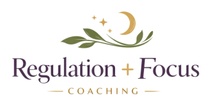 Regulation and Focus Coaching