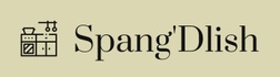 Spang'Dlish 