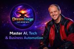 Master AI, tech, and business automation with Dream Forge Academy.