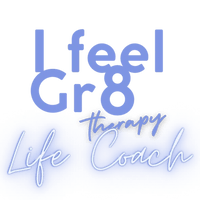 "I FEEL GR8 THERAPY"
LIFE COACHING