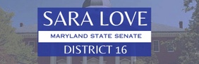 Sara Love for Maryland Delegate