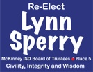 Re-Elect 
Lynn Sperry
 
MISD SCHOOL BOARD, Place 5

CivilitY, Int