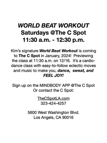 Flyer for World Beat Workout classes at The C Spot on Saturdays.