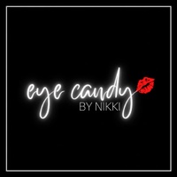 Eye Candy by Nikki 