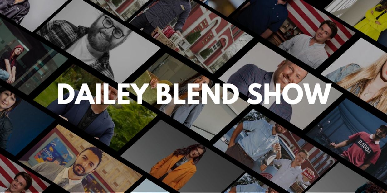 Collage of diverse people with 'DAILEY BLEND SHOW' text overlay.