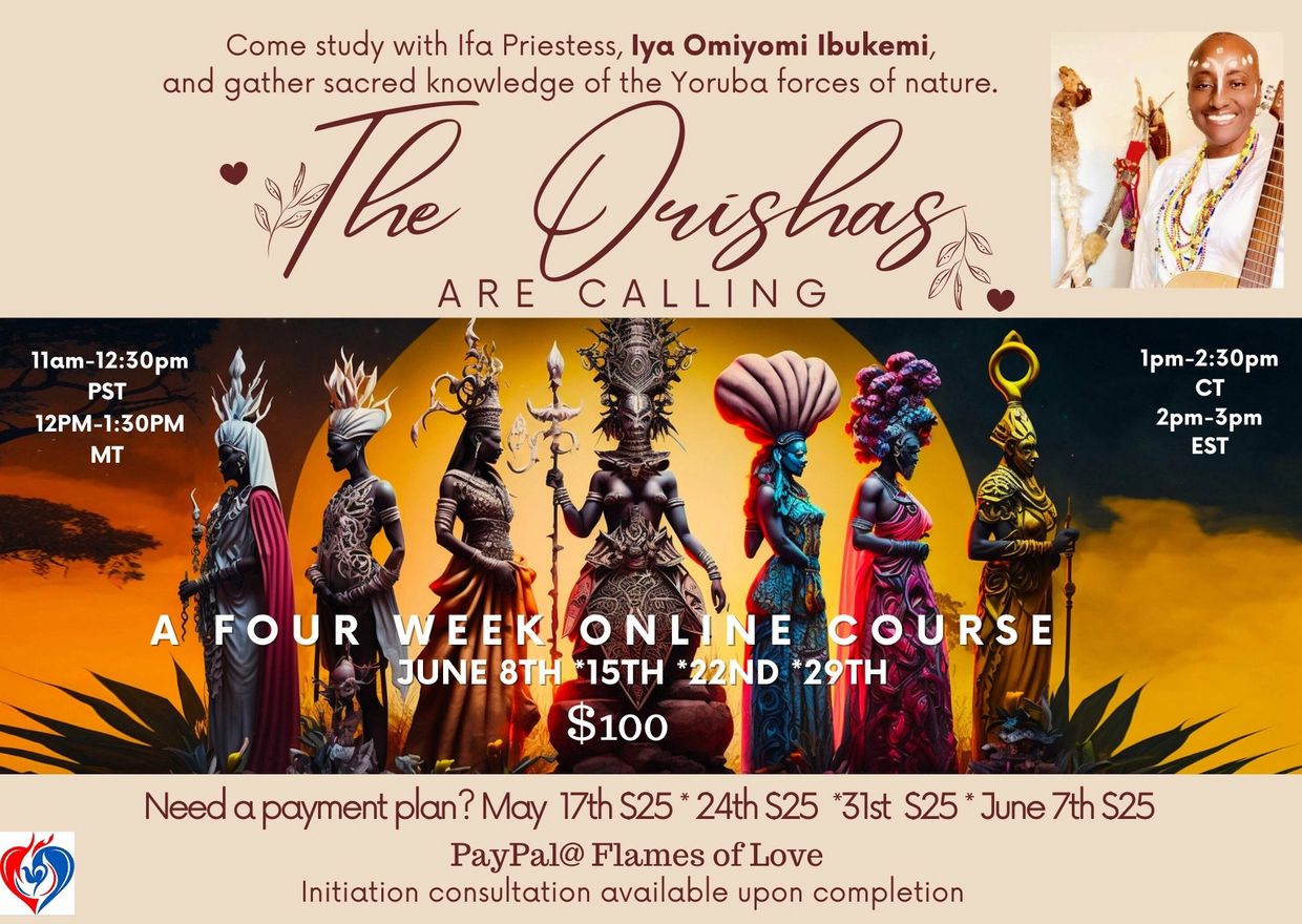 The Orishas Are Calling

A Four Week Course