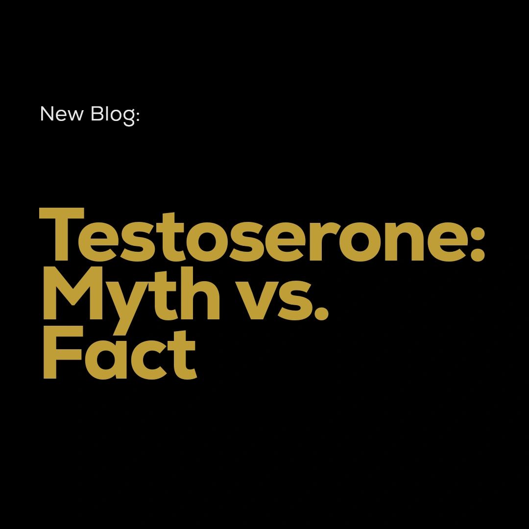 Testosterone Myths vs. Facts