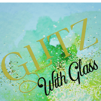 Glitz With Glass