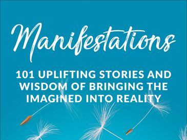 'Manifestations' features a chapter from Intuitive Channel AJ Cavanagh, Speaking From Source. 