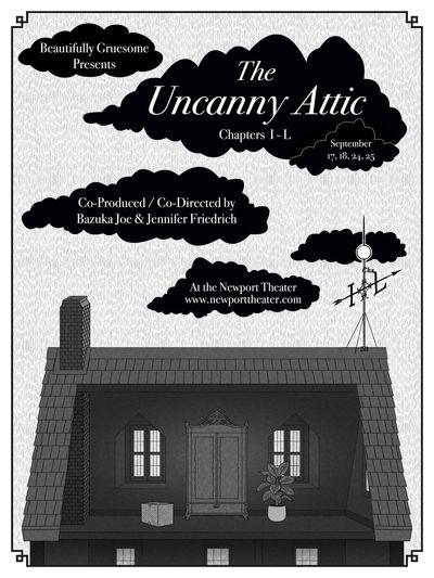 Poster for The Uncanny Attic theater production.