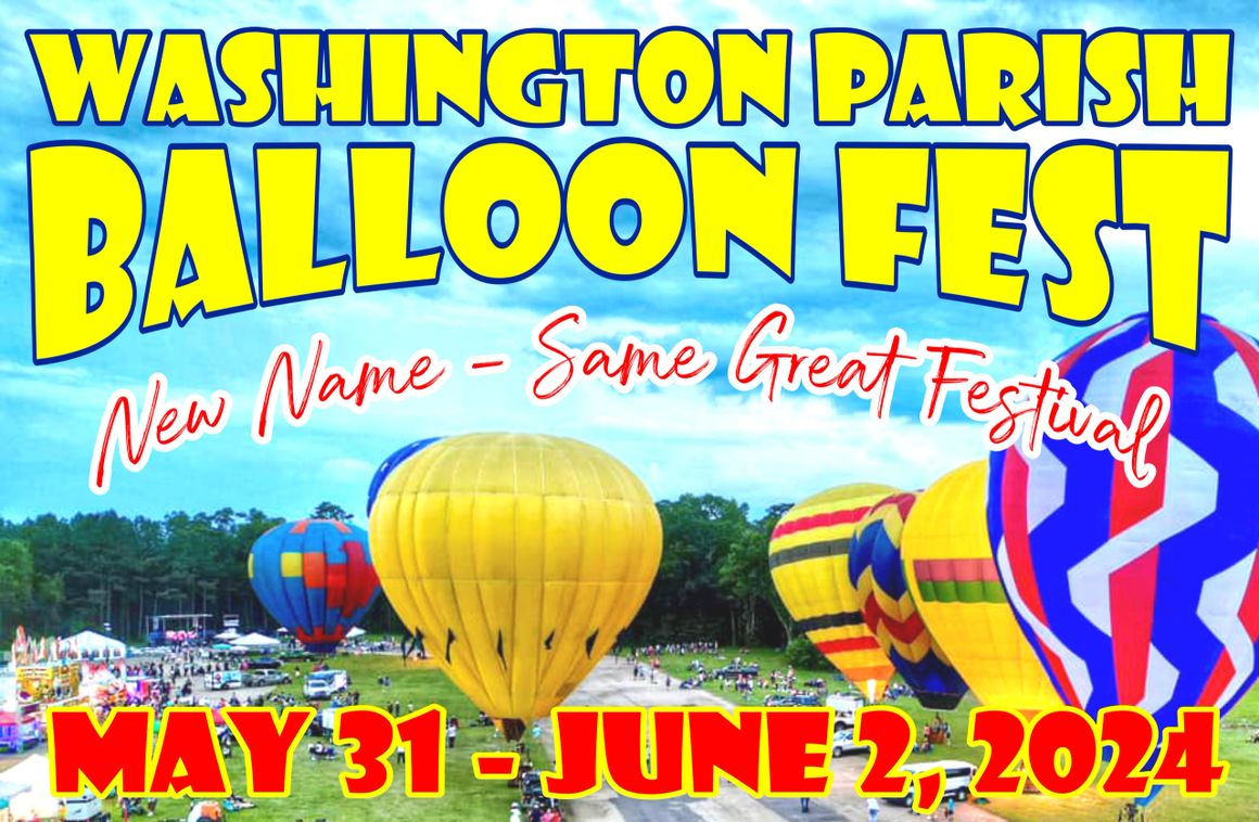2024 Washington Parish Balloon Festival
