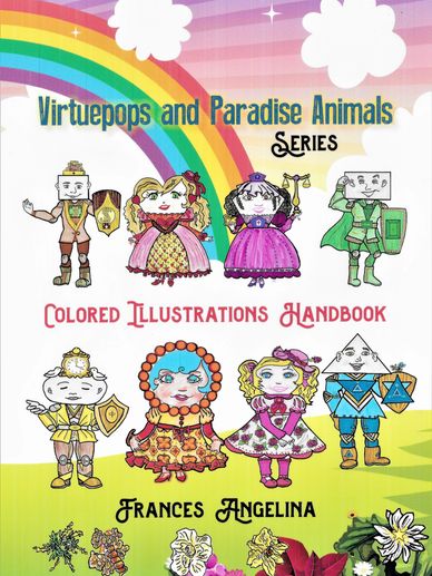 K-8 BOOK illustrates Virtuepops teaching morals, values, and educational victorious virtues