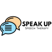       Speak Up 
Speech Therapy