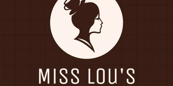Miss Lou’s Custom Catering and Desserts Est 2021