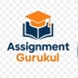 Assignment Gurukul