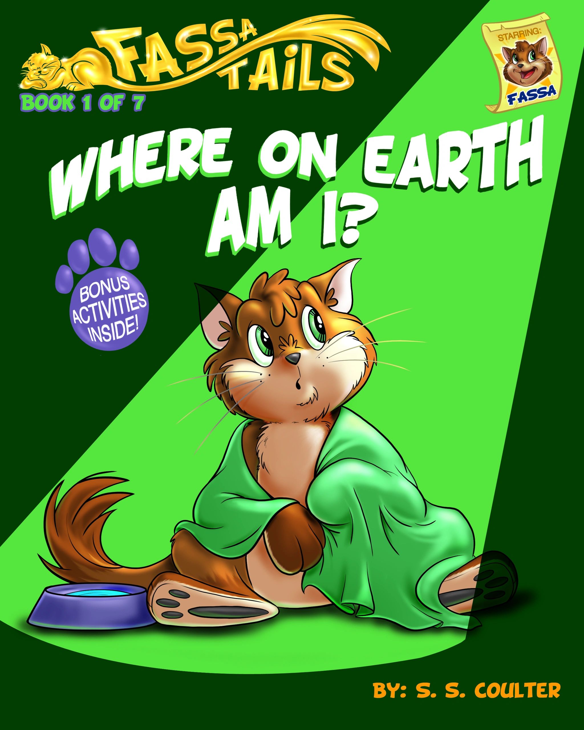 Fassa Tails Book 1 of 7 - Where on Earth am I?