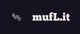 mufl.it