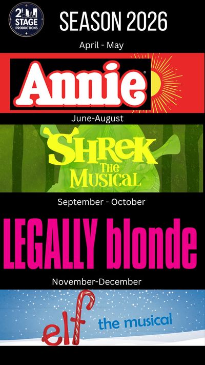 2026 theater season lineup featuring Annie, Shrek The Musical, Legally Blonde, and Elf the musical.