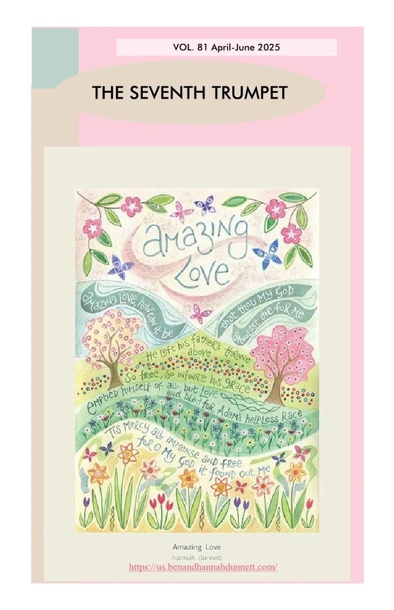 Cover of The Seventh Trumpet magazine featuring a colorful, artistic poem titled 'Amazing Love'.