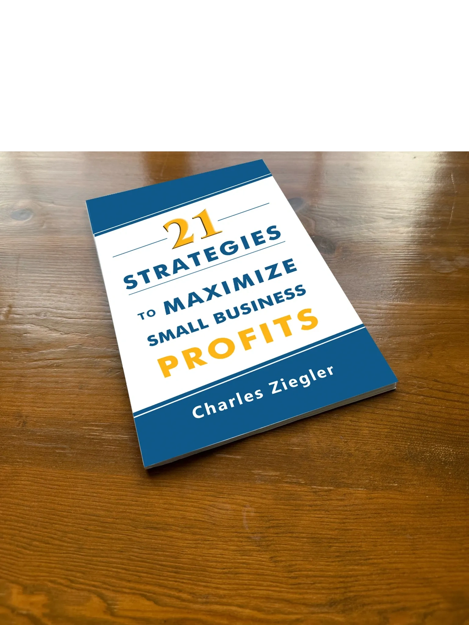 Effective Small Business Strategies for Maximizing Profits