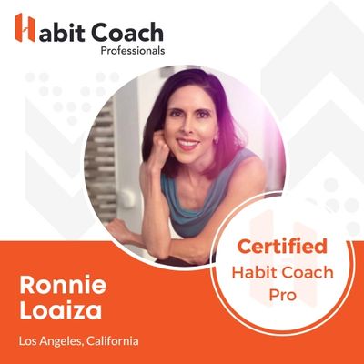 Habit Coach Professionals Ronnie Loaiza Los Angeles, California Certified Habit Coach Pro