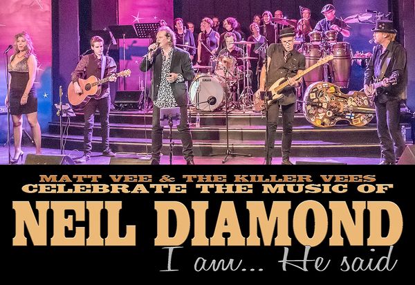 I Am, He Said: Celebrating the Music of Neil Diamond