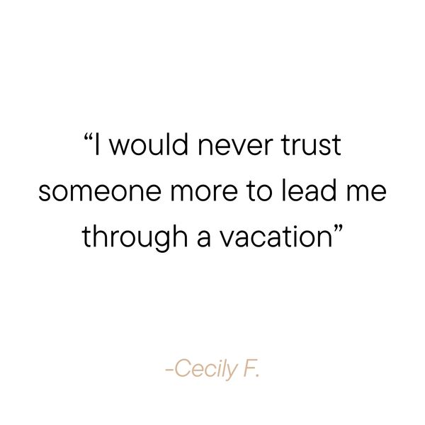 A quote about trust during vacations by Cecily F.