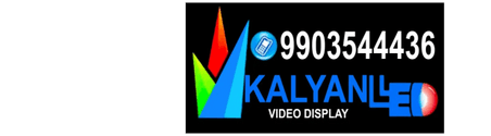 KALYAN LED OUTDOOR VIDEO DISPLAY