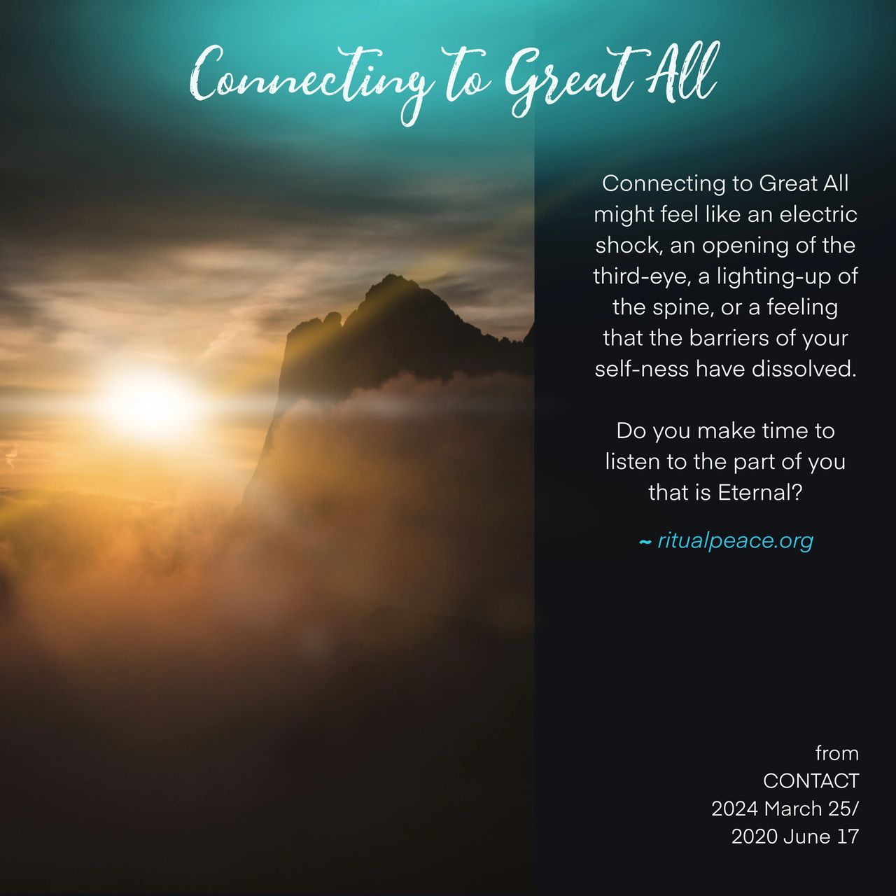 CONNECTING TO GREAT ALL, BARRIERS, SELF-NESS, CLOUDS, SUN, MOUNTAINS CONNECTING TO GREAT ALL, BARRIERS, SELF-NESS, CLOUDS, SUN, MOUNTAINS