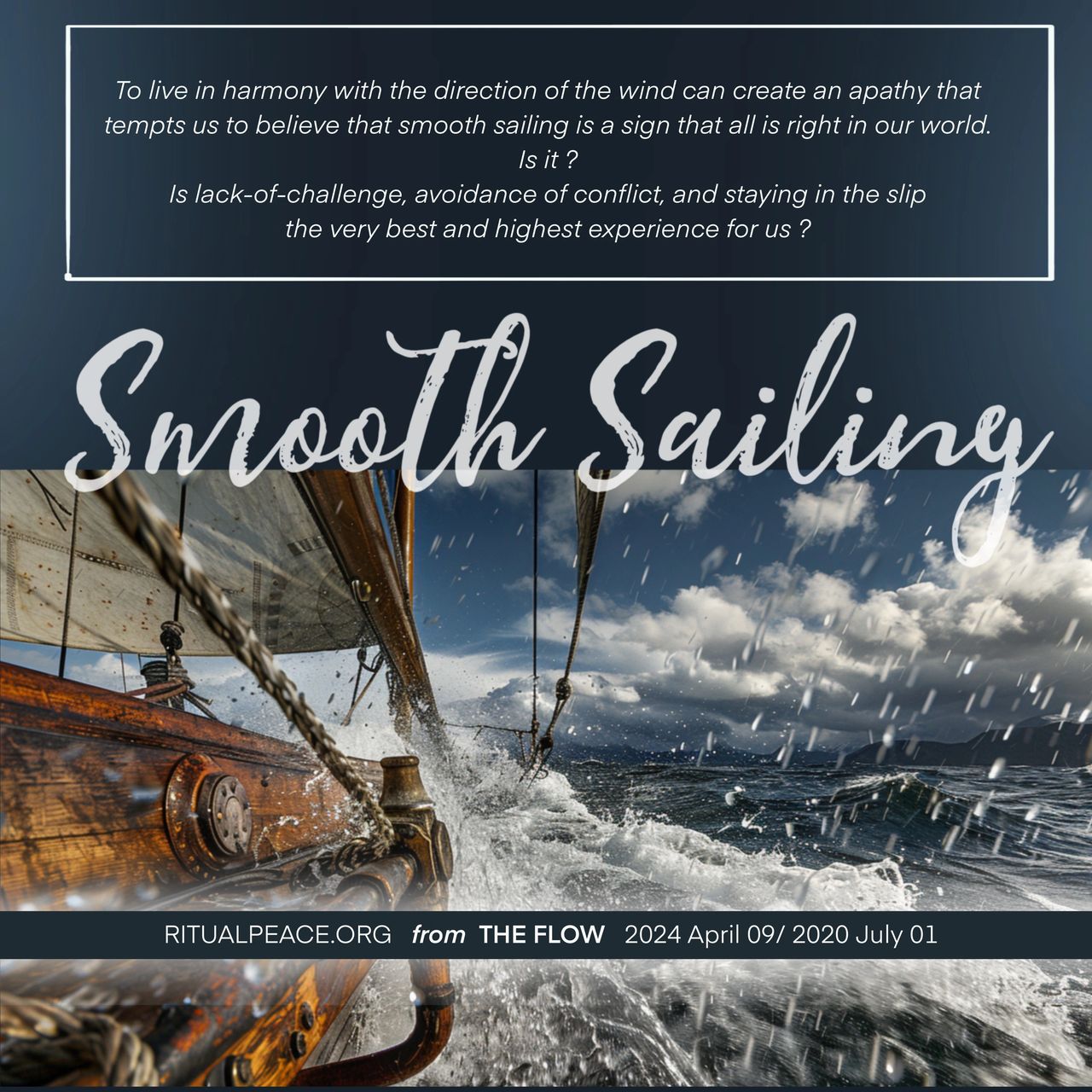 SMOOTH SAILING, LACK-OF-CHALLENGE, AVOIDANCE OF CONFLICT, ROUGH SEAS, SMOOTH SEAS