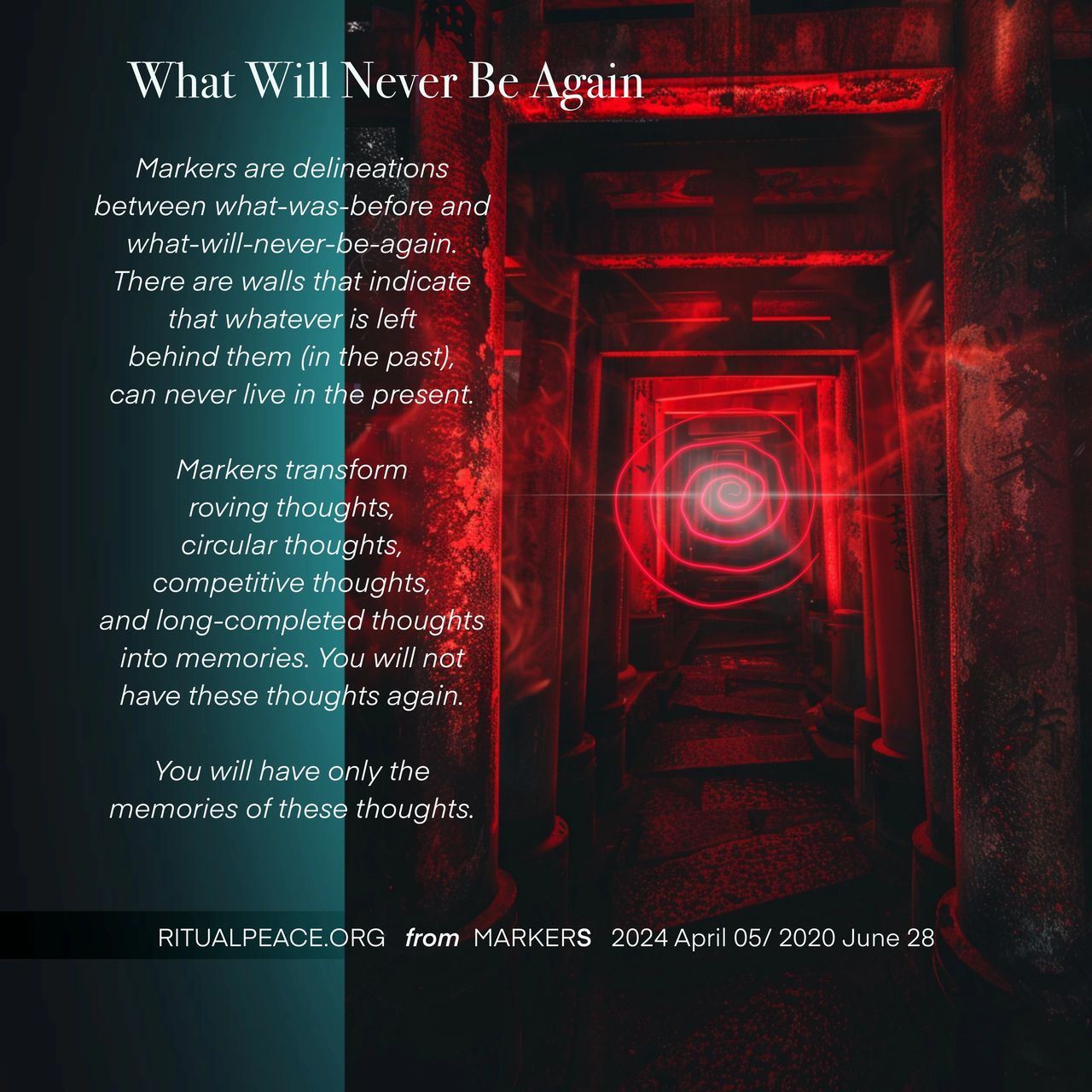 WHAT WILL NEVER BE AGAIN, MEMORIES OF THOUGHTS, LEAVING THE PAST BEHIND WHAT WILL NEVER BE AGAIN, MEMORIES OF THOUGHTS, LEAVING THE PAST BEHIND