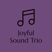 Joyful Sound Trio