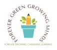 Forever Green Growing Minds
