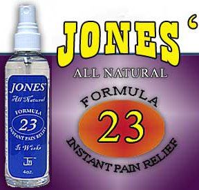 The original Jones Formula 23 instant pain relief.