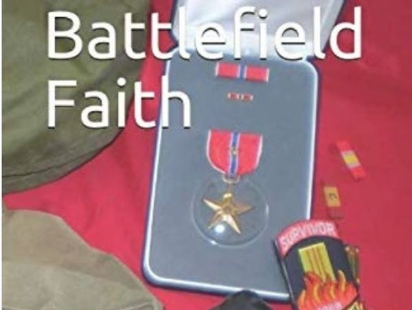 Battlefield Faith is the true story my dad wrote about serving as a Navy Corpsman with the Fifth Mar