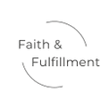Faith & Fulfillment