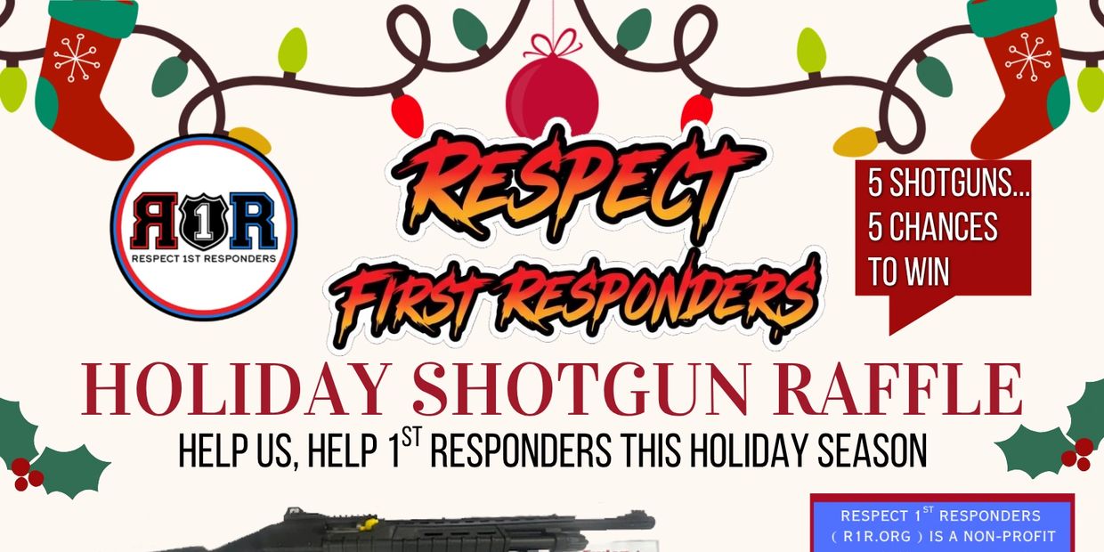 Holiday shotgun raffle supporting first responders with five chances to win.