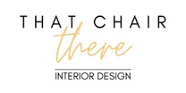 That Chair There
Interior Styling