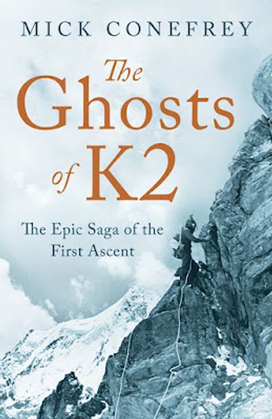 Book cover of 'The Ghosts of K2' by Mick Conefrey about mountaineering history.