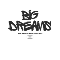 Your Big Dreams
