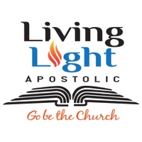 Welcome to Living Light Apostolic