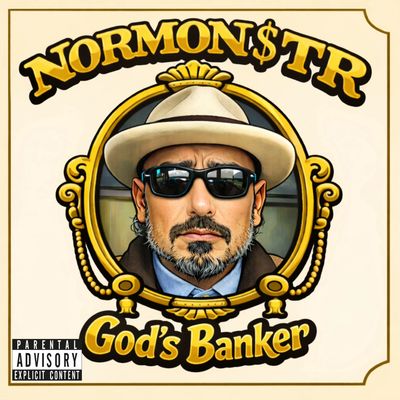 Album cover featuring a man with sunglasses and hat titled "God's Banker" by Normon$tr.