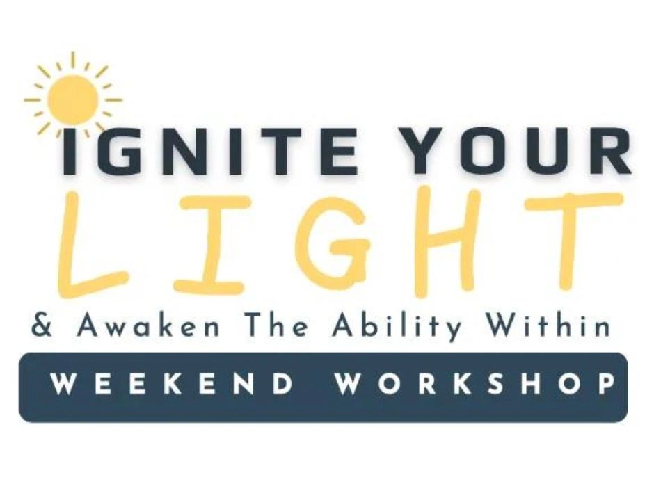 Ignite Your Light Weekend Workshop